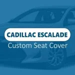 Shop Seat Cover for cadillac escalade - caronic.com